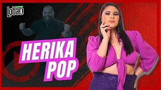 HÉRIKA POP | PODCAST do LOBÃO - EP. 227