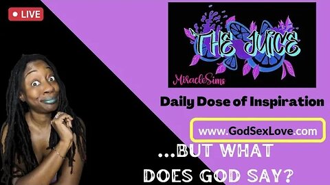 The Juice: Season 11 Episode 44: "...but What Did God Say?"