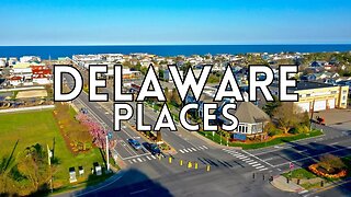 Explore DELAWARE: TOP 10 BEST PLACES TO VISIT