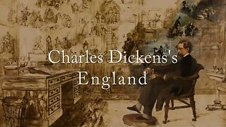 Charles Dickens' England (Part 2)
