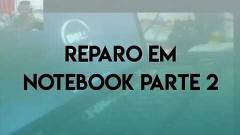 Notebook Reparado parte 2
