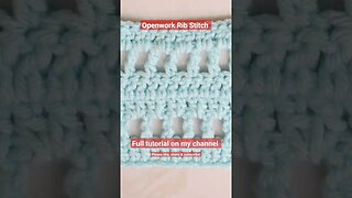 🧶 Have you tried the crochet Openwork Rib Stitch? #infiniticraftingco #crochettutorials