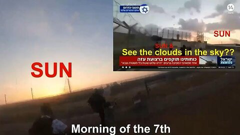 Oct 7th staged event Israeli controlled Hamas Vids With Clouds Pre-Recorded & FRAUDS side by side