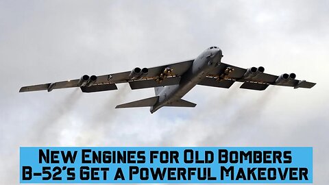 New Engines for Old Bombers B-52's Get a Powerful Makeover #usmilitary #b52