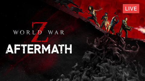 *NEW* AFTERMATH DLC w/BubbaSZN :: World War Z :: NOW HAS FIRST-PERSON MODE {18+}