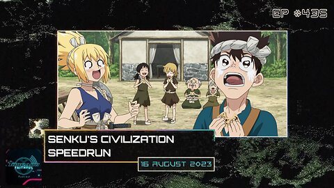 Senku's Civilization Speedrun | Toonami Faithful Podcast Ep. 435