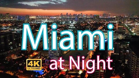 Miami at Night