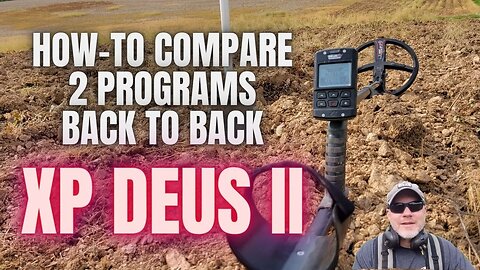 XP DEUS II: Comparing 2 Programs Back to Back (Relic and Coin)
