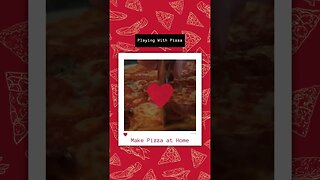 Make Pizza at Home | Playing with Pizza