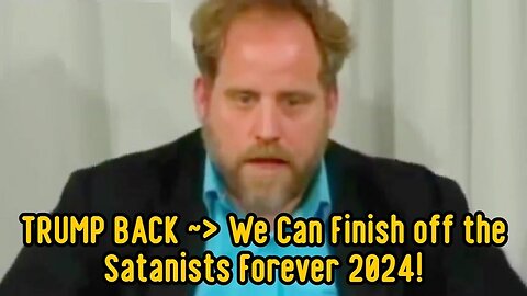 New Benjamin Fulford: TRUMP BACK ~> We Can Finish off the Satanists Forever 2024!