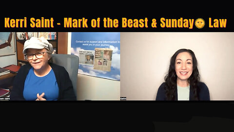 Kerri Saint - The coming deceptions of Mark of the Beast and Sunday Law
