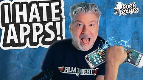 CHRIS GORE CAN'T STAND APPS! | Film Threat's Gore Rants