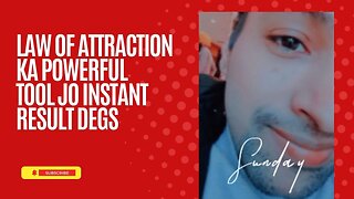 Law of Attraction Ka Ek Powerfull Tool Jo Result Dega Fast | Law of Assumption | Self Concept