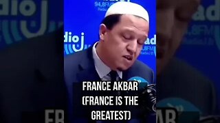French "Imam" -- France Akbar 🤮 instead of Allahu Akbar