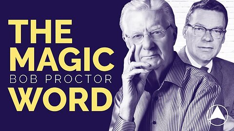 “The Magic Word” (Attitude Lesson) 🎧 Bob Proctor | Lead The Field | Earl Nightingale