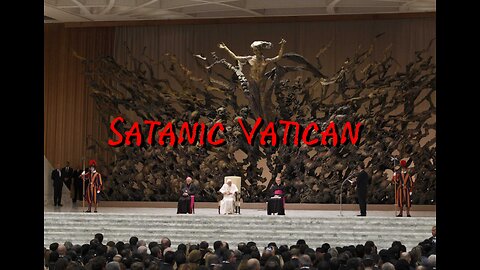 The Satanic Vatican