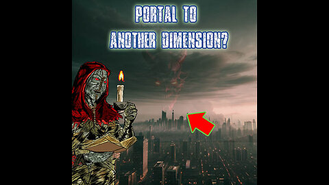 Memoirs of a Monster Society Part 22: Portal to Another Dimension?