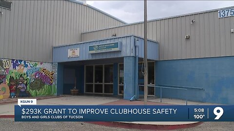 Boys & Girls Clubs of Tucson to receive security funding