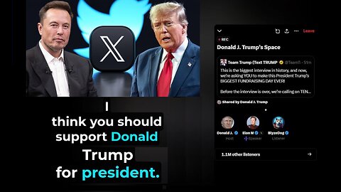 X Spaces | 💥Elon Musk's Endorsement of Donald Trump