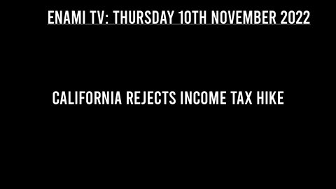 Surprise, surprise - California Vote Against Income Tax Hike