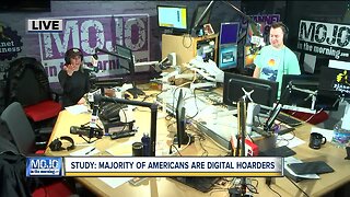 Mojo in the Morning: Majority of Americans are digital hoarders
