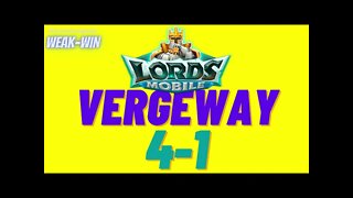 Lords Mobile: WEAK-WIN Vergeway 4-1