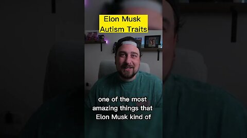 Elon Musk Autism Traits @TheAspieWorld #autism #shorts #actuallyautistic