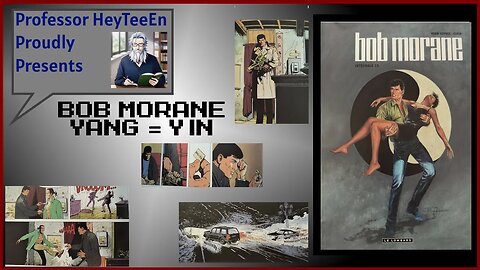 Comic Books and You: Bob Morane Yang = Yin