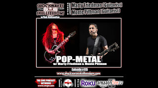 SS #115 | POP METAL- w/Marty Friedman & Monte Pittman