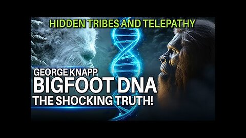 Bigfoot DNA Shocks Scientists: Unlike Anything Ever Seen Before!