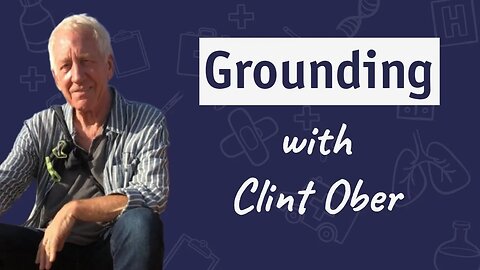 Grounding with Clint Ober