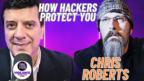 How Hackers Protect You. Chris Roberts Interview.