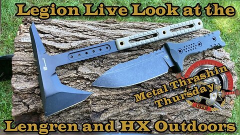 Legion Live look at a Lengren and HX Out Outdoors!