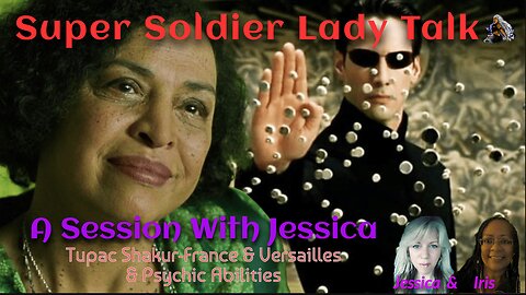 A Session with Jessica Ep. 2 Tupac Shakur - Matrix - Psychic Abilities...