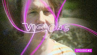 Visions II: el sonido de la luz