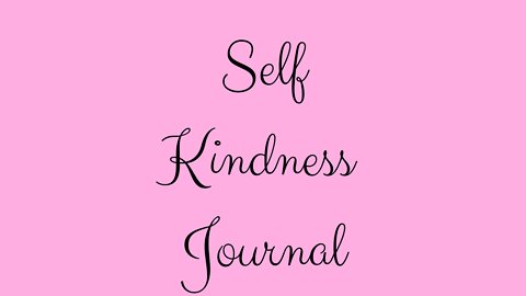 Start an Inner Kindness Journal❤️