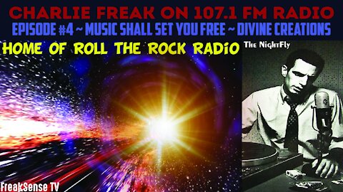 107.1FM Radio LIVE ~ Episode #4 ~ Music Shall Set You Free