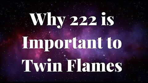 Twin Flames and 222 (What Repeating 2s Mean for Your Twin Flame Journey)