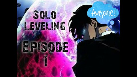 Solo Leveling Full Episode 1 | English Sub