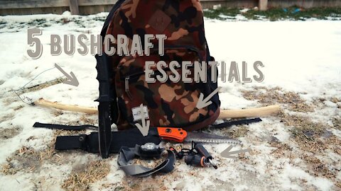5 Bushcraft essentials!