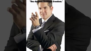 "YOU deserve financial freedom." -Grant Cardone 💸 #shorts