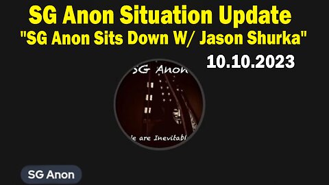 SG Anon Situation Update: "SG Anon Sits Down W/ Jason Shurka"