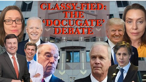 Classyfied 5a: The ‘DocuGate’ Debate