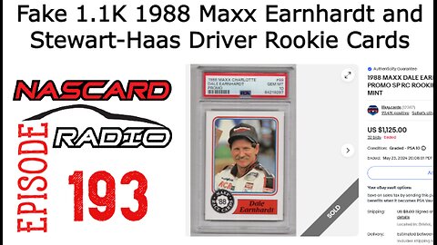 Fake 1988 Maxx Earnhardt in Kings Court and Stewart-Haas Drivers & Their Rookie Cards - Episode 193