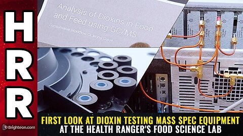 First look at DIOXIN testing mass spec equipment at the Health Ranger's food science lab