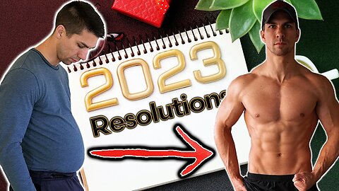 Why You'll FAIL your New Year's Resolutions & How I plan to KEEP mine... (2023 Fitness Goals)