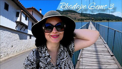 Rhodope Treasures: Episode 3: Zlatograd and Lisitsite Rope Bridge #bulgaria #zlatograd #ropebridge