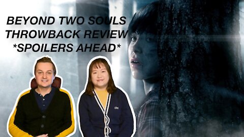 Beyond Two Souls Throwback Review - Spoilers Ahead