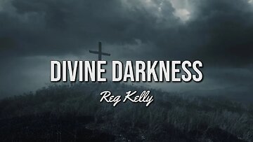 Reg Kelly - Divine Darkness