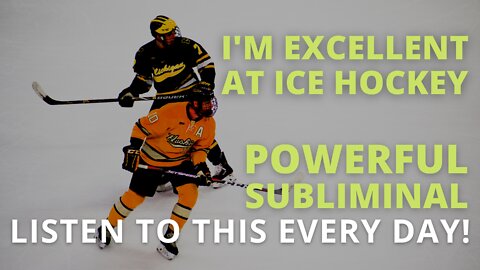 Powerful Ice Hockey Positive Subliminal (Relaxing Music) [Develop Winners Mindset] Listen Every Day!